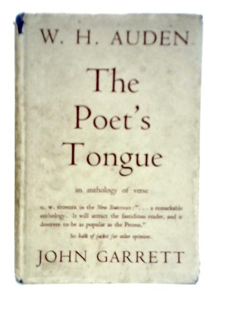 The Poet's Tongue von W.H.Auden