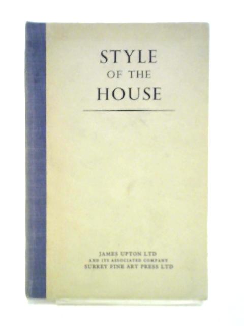 Style of the House By Unstated