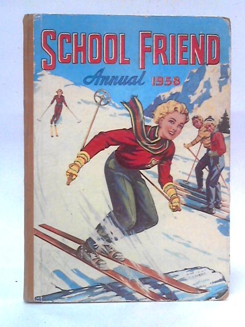 The School Friend Annual 1958 By unstated