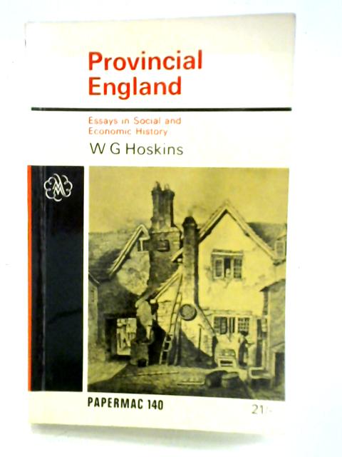 Provincial England von W. G. Hoskins