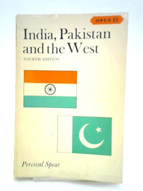 India, Pakistan and the West von Percival Spear