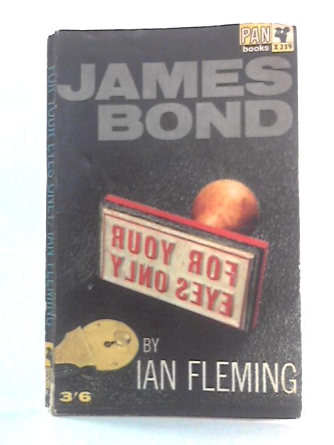 For Your Eyes Only By Ian Fleming