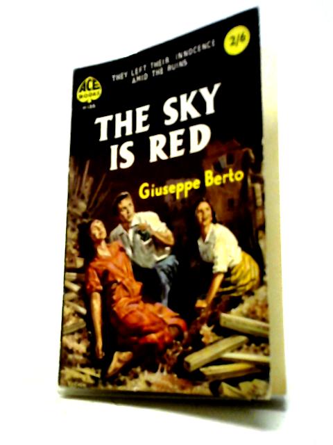 The Sky is Red By Giuseppe Berto