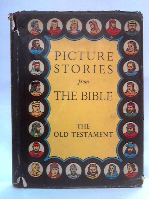 Picture Stories from the Bible: The Old Testament von unstated