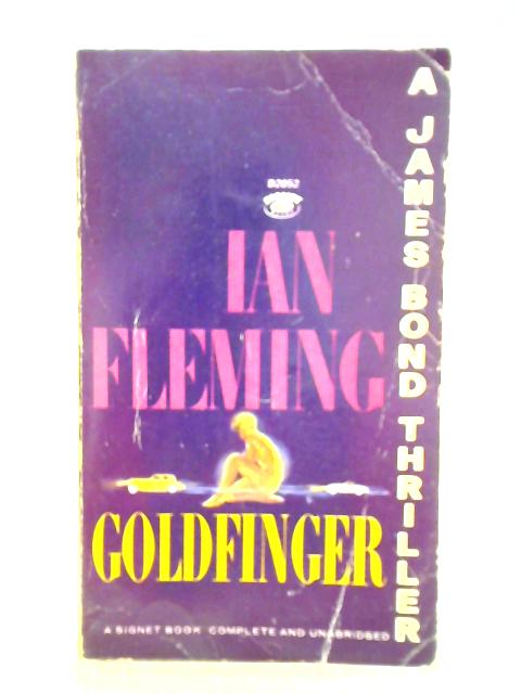 Goldfinger By Ian Fleming