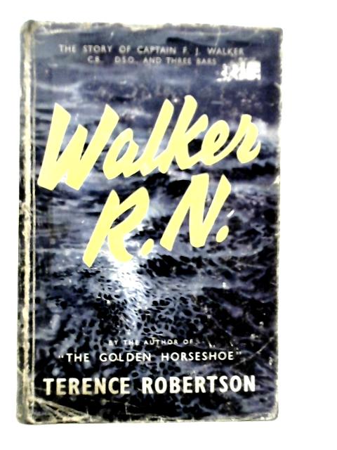 Walker, R.N. von Terence Robertson