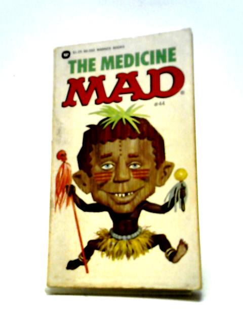 The Medicine Mad By Albert B Feldstein