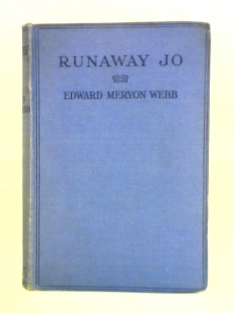 Runaway Jo By Edward Meryon Webb