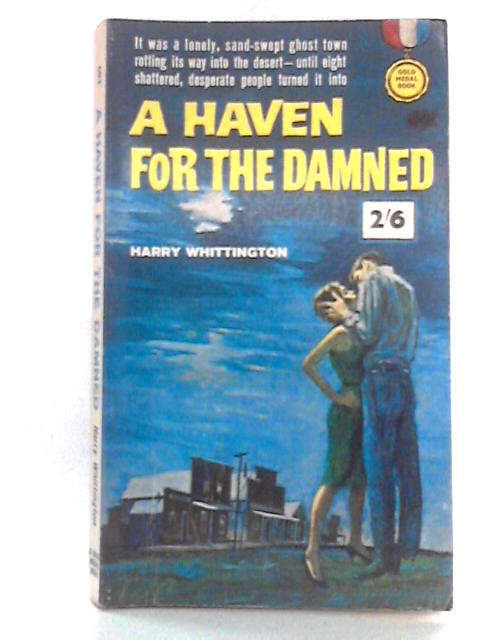 A Haven for the Damned By Harry Whittington