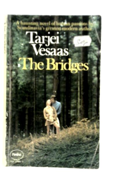 The Bridges By Tarjei Vesaas