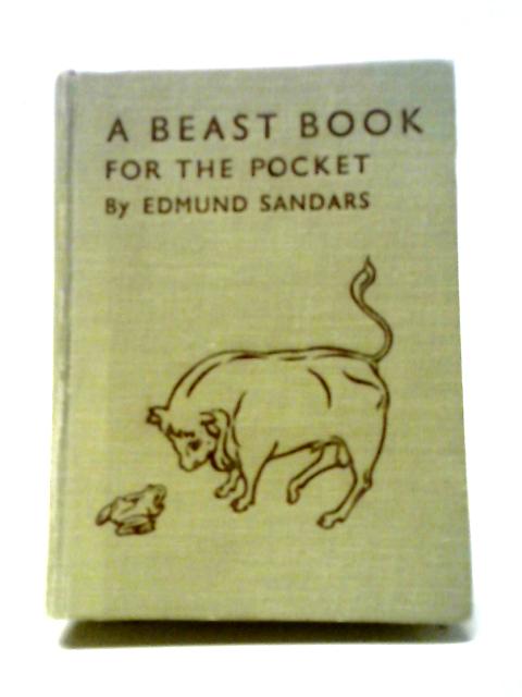 A Beast Book for the Pocket By Edmund Sandars