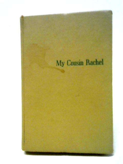 My cousin rachel von Daphne Du Maurier