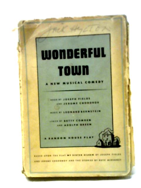 Wonderful Town von Joseph Fields, Jerome Chodorov