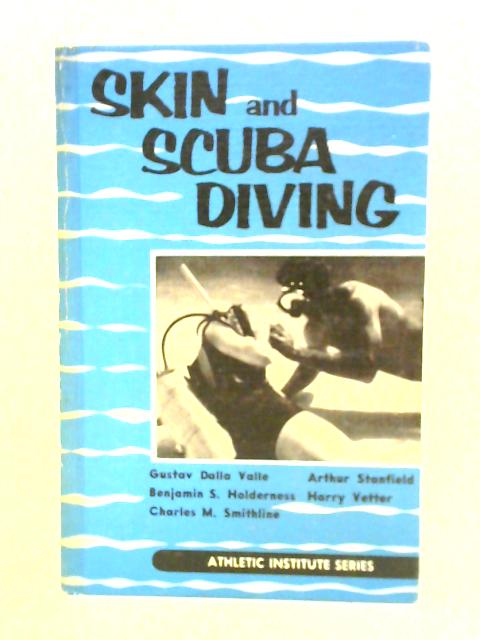 Skin And Scuba Diving By Gustave Della Valle