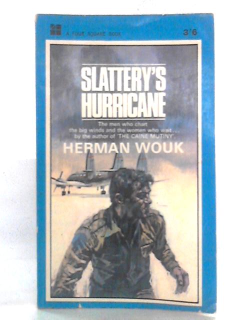 Slattery's Hurricane By Herman Wouk