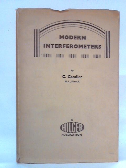 Modern Interferometers von C. Candler