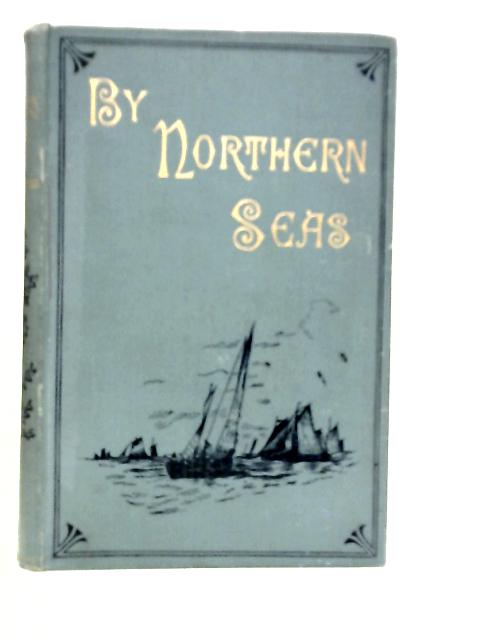 By Northern Seas By Mary Bell