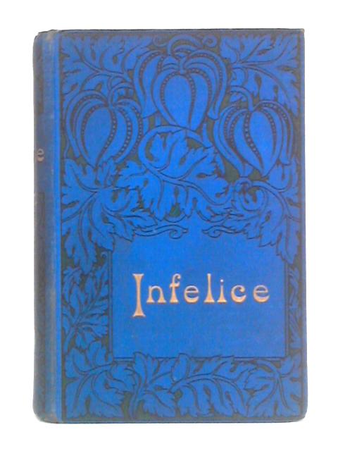 Infelice von Augusta J. Evans Wilson