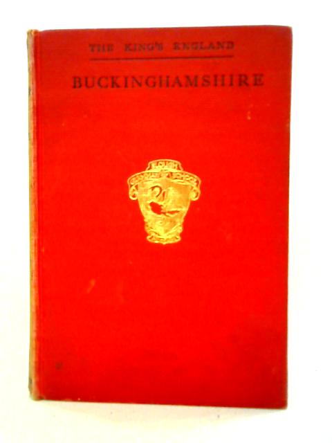 Buckinghamshire By Arthur Mee