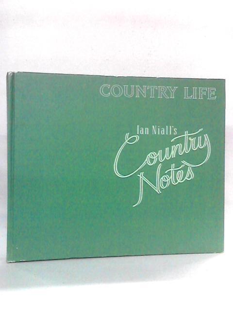 Ian Niall's Country Notes By Ian Niall