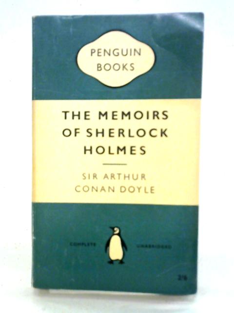 The Memoirs of Sherlock Holmes von Sir Arthur Conan Doyle