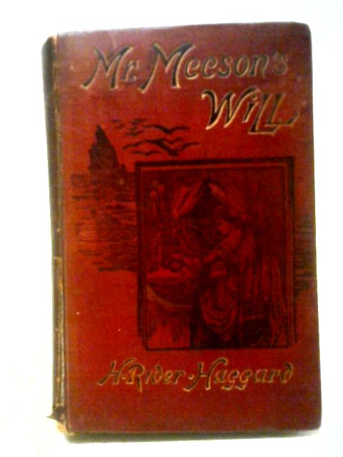 Mr Meeson's Will By H. Rider Haggard