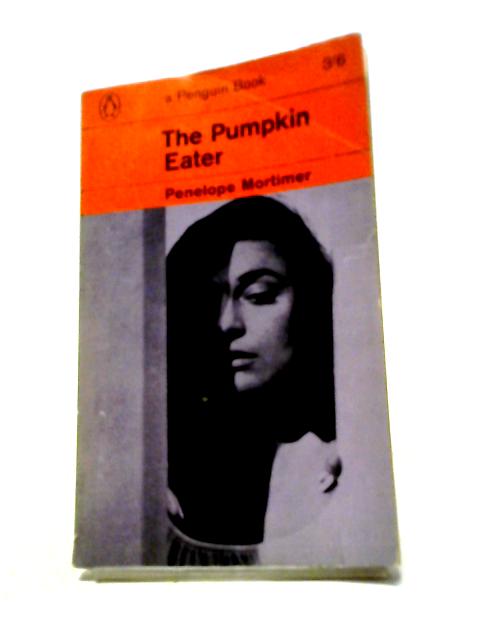 The Pumpkin Eater (Penguin Books 2166) von Penelope Mortimer