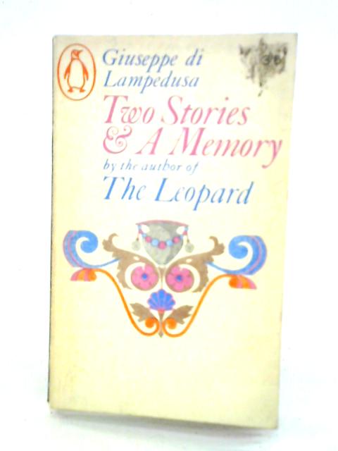 Two Stories and a Memory von Giuseppe Di Lampedusa