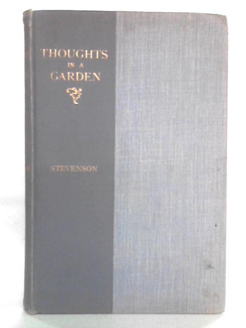 Thoughts In A Garden and Other Poems By A.L. Stevenson