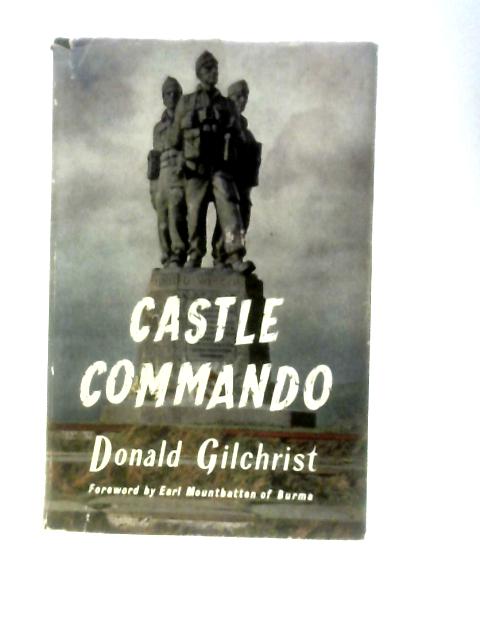 Castle Commando von Donald Gilchrist