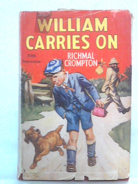 William Carries On von Richmal Crompton