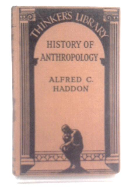 History of Anthropology By Alfred C. Haddon