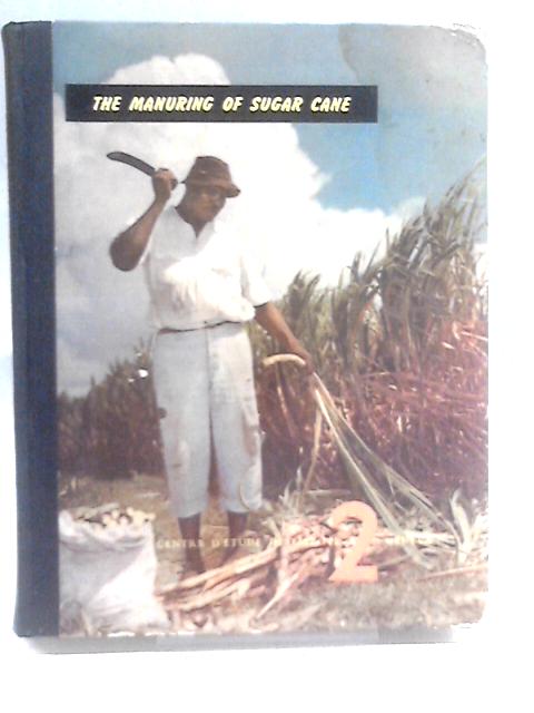 The Manuring Of Sugar Cane By Unstated