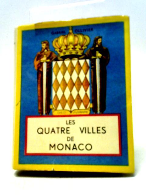 Les Quatre Villes De Monaco By Gabriel Ollivier