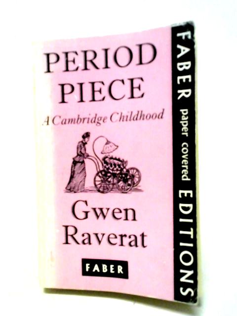 Period Piece By Gwen Raverat