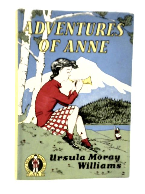 Adventures of Anne von Ursula Moray Williams