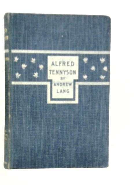 Alfred Tennyson von Andrew Lang