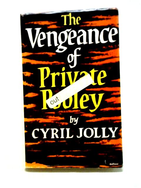 The Vengeance of Private Pooley von Cyril Jolly