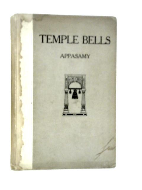 Temple Bells. Readings from Hindu Religious Literature von A.J.Appasamy