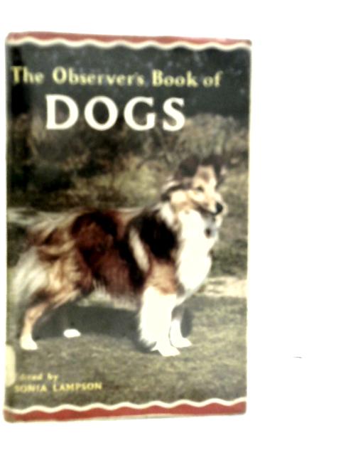 The Observer`s Book of Dogs By Sonia Lampson