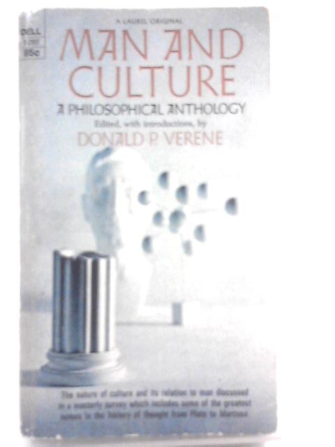 Man and Culture. A Philosophical Anthology. By Donald P. Verene