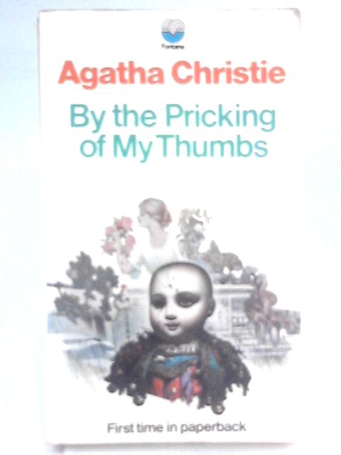 By the Pricking of My Thumbs von Agatha Christie