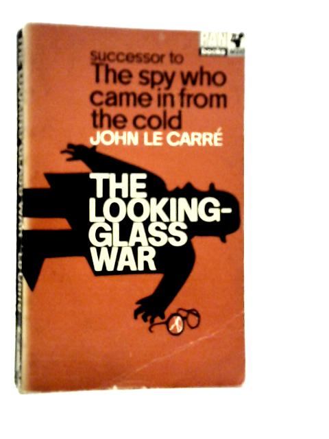 The Looking Glass War von John Le Carre