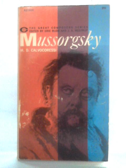 Mussorgsky von M.D. Calvocoressi