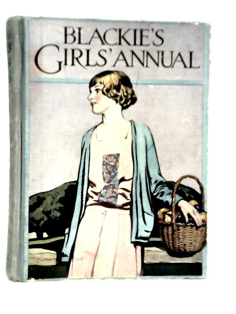 Blackie's Girls' Annual By Various