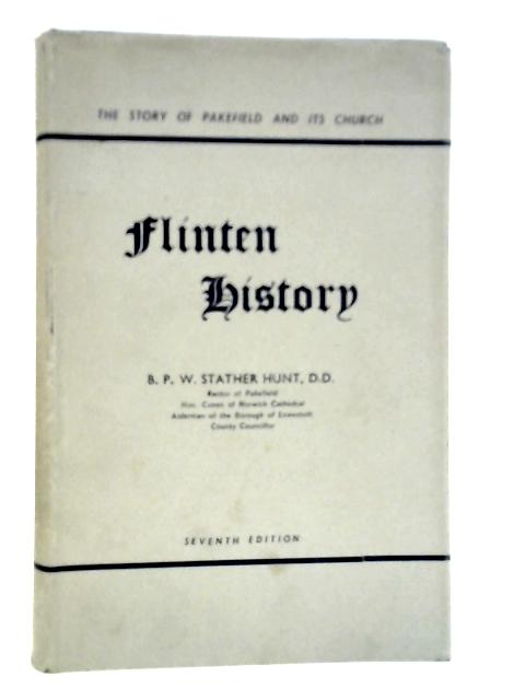 Flinten History von B.P.W.Stather Hunt