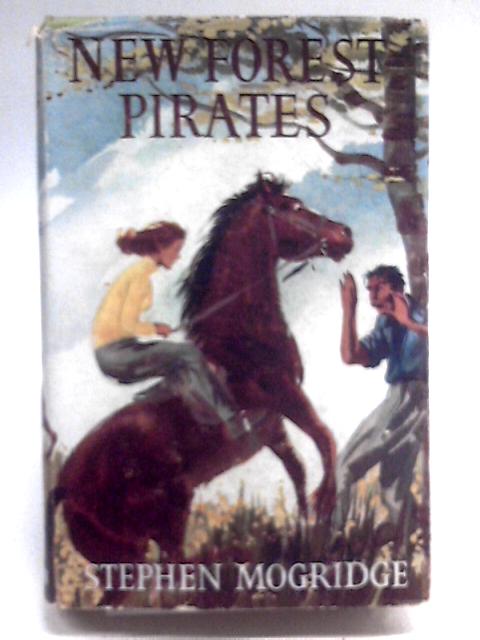 New Forest Pirates von Stephen Mogridge