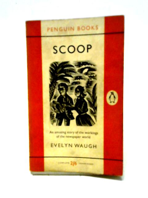 Scoop By Evelyn Waugh