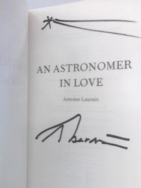 An Astronomer in Love By Antoine Laurain