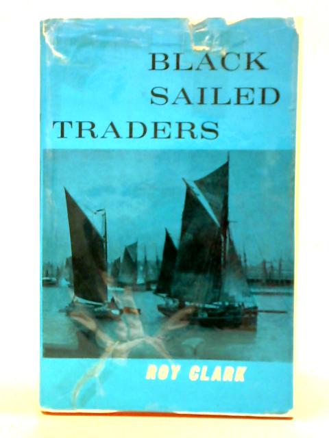 Black-Sailed Traders By Roy Clark